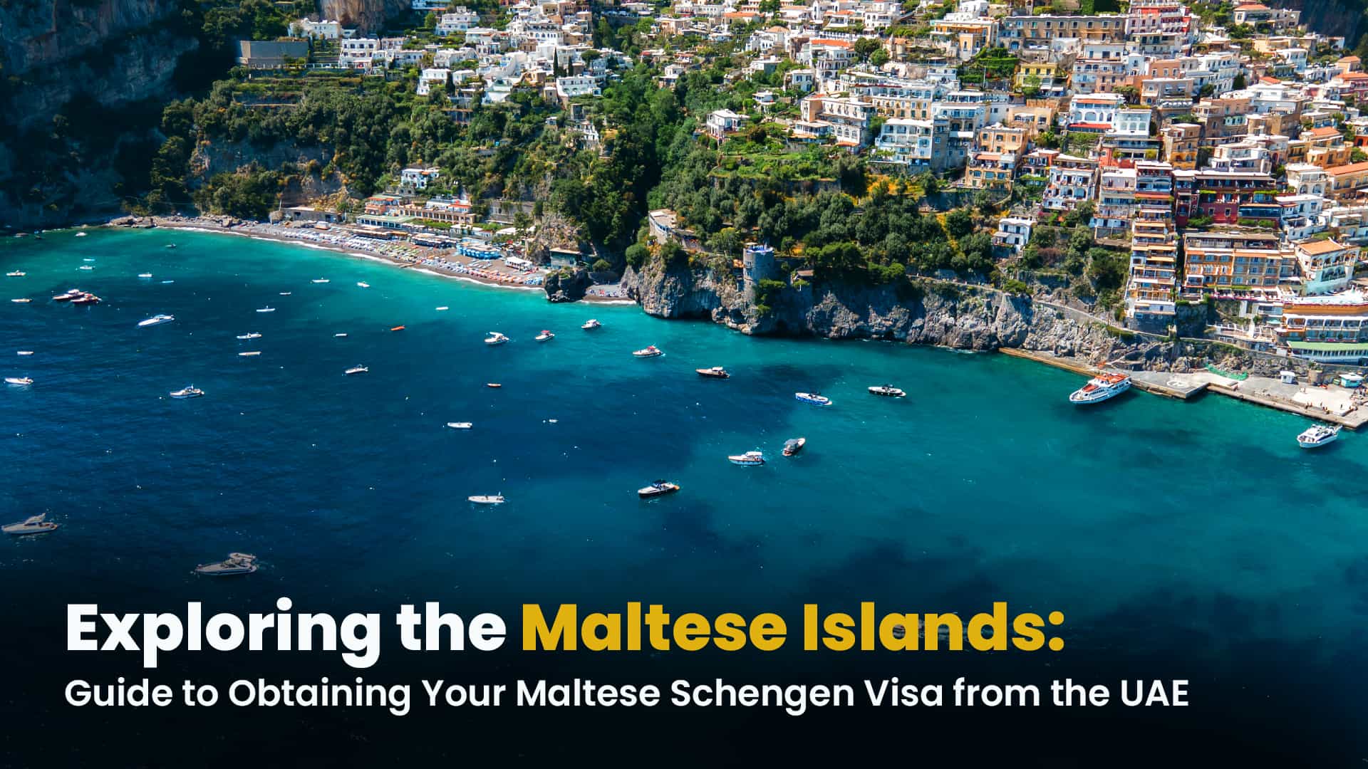 Exploring the Maltese Islands: A Guide to Obtaining Your Malta Schengen Visa from Dubai UAE