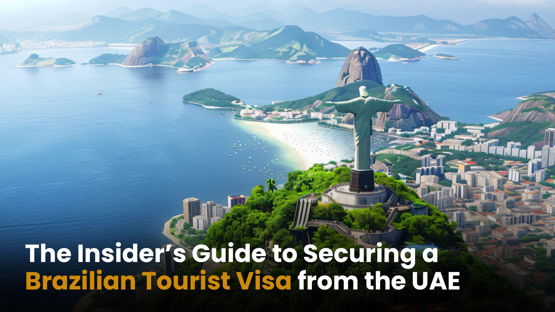 Guide to Securing a Brazilian Tourist Visa from the UAE