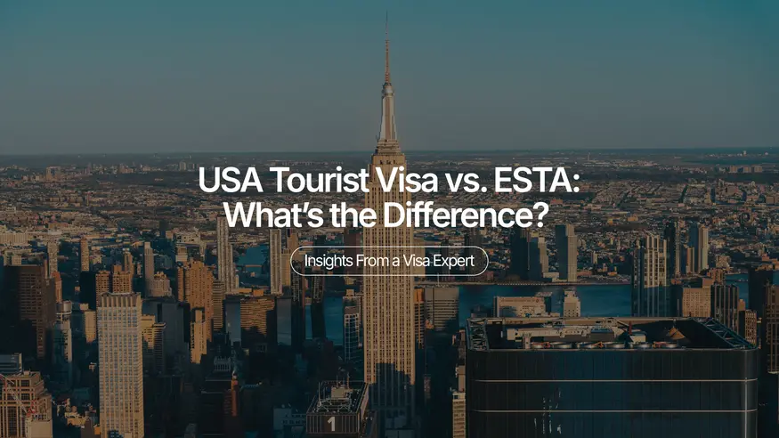 USA Tourist Visa vs. ESTA: What’s the Difference? Insights From a Visa Expert