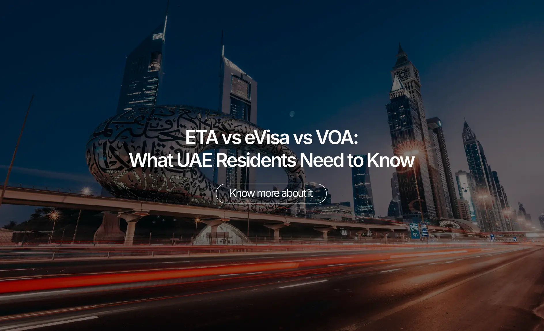 ETA vs eVisa vs VOA: What UAE Residents Need to Know