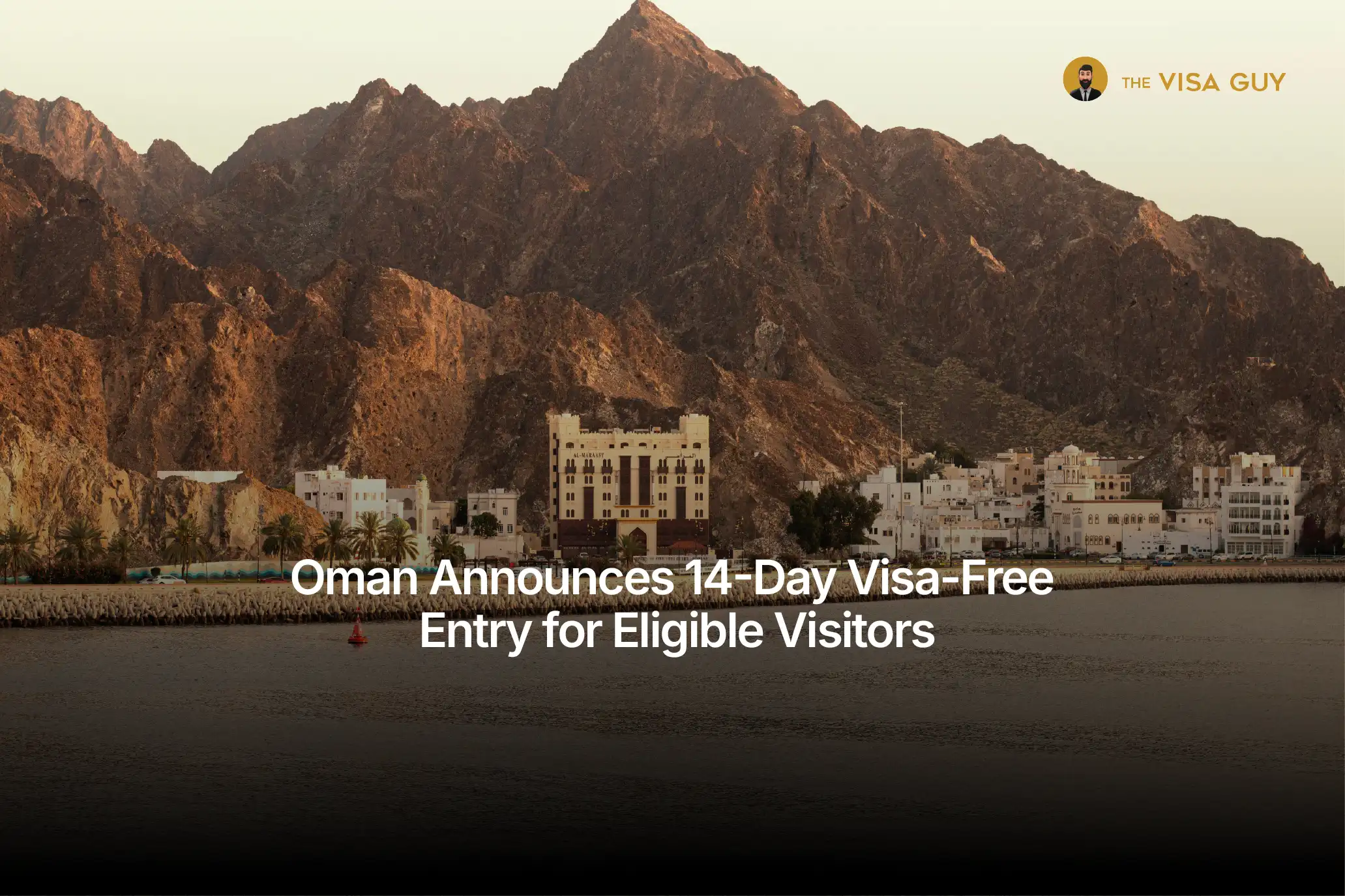 Oman 14 day free tourist visa for eligible visitors