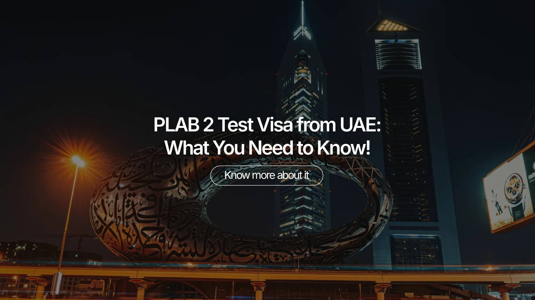 PLAB 2 Test Visa from UAE: What You Need to Know!